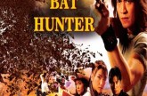 Bat Hunter 2015 Hindi Dubbed Movie Download